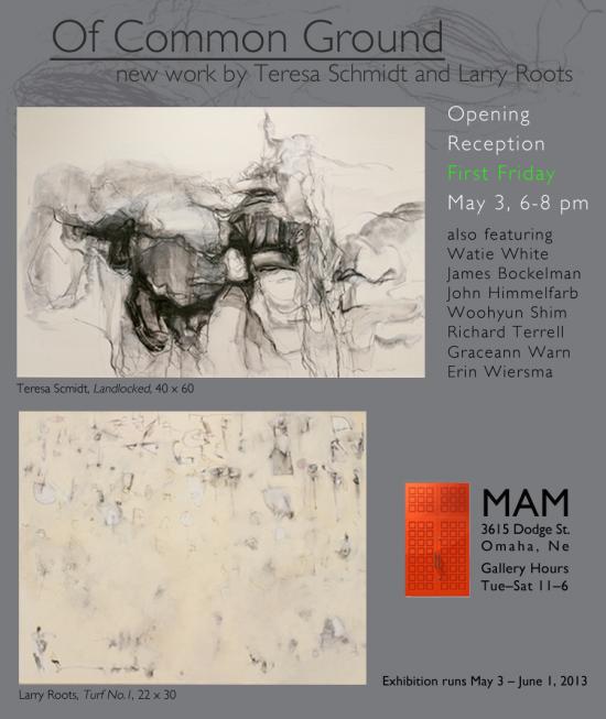 Of Common Ground: new work by Teresa Schmidt and Larry Roots